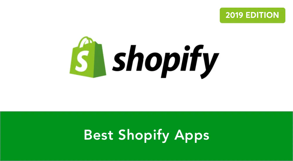 Best Shopify Apps in 2019