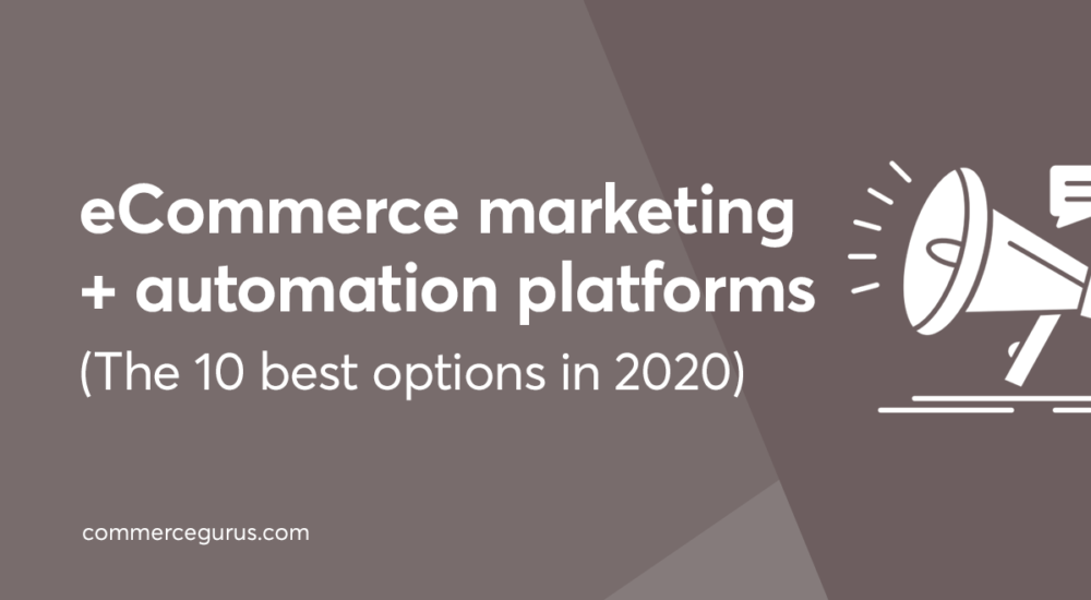eCommerce markering and automation platforms